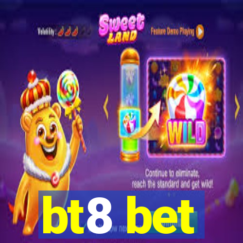 bt8 bet